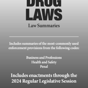 California Drug Laws 2025 Quick Reference Law Summaries