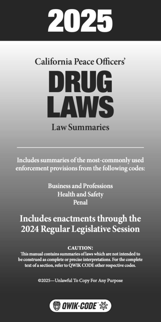 California Drug Laws 2025 Quick Reference Law Summaries