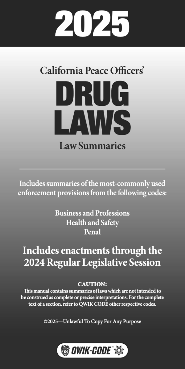California Drug Laws 2025 Quick Reference Law Summaries