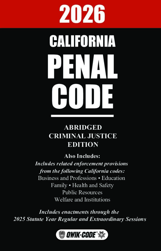 2026 California Penal Code Abridged Criminal Justice Edition
