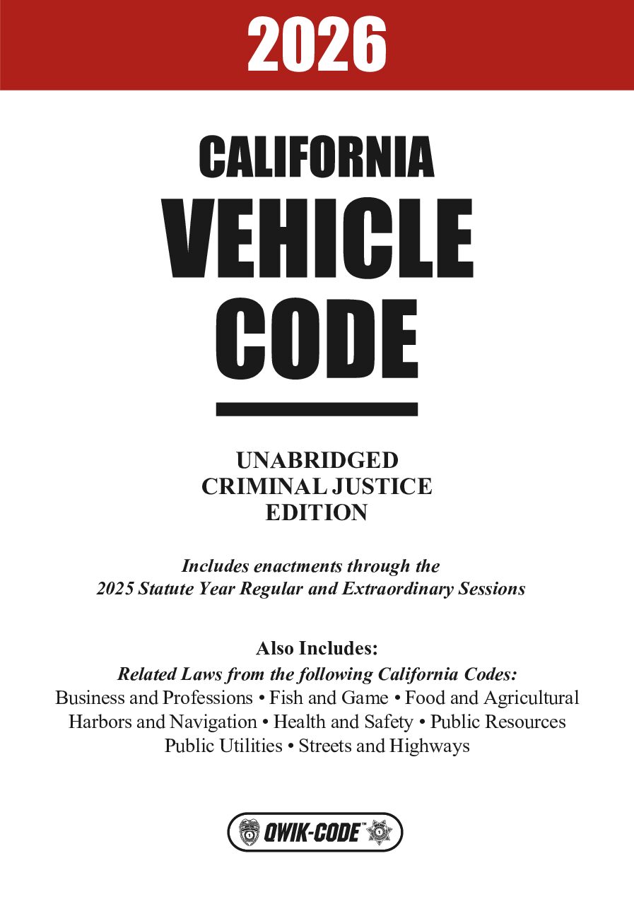 2026 California Vehicle Code Unabridged Criminal Justice Edition - Image 2